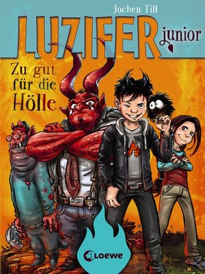 cover image of Luzifer junior (Band 1)--Zu gut für die Hölle